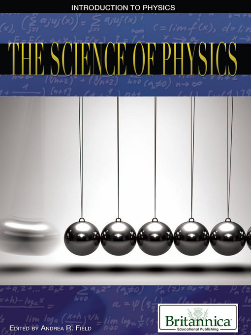 Title details for The Science of Physics by Andrea Field - Available